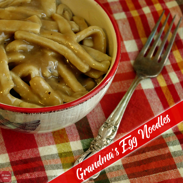 Grandma's Egg Noodles Mrs Kringle's Kitchen